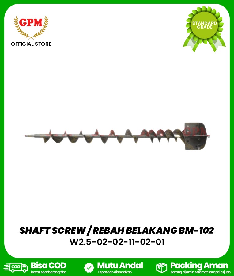 SHAFT SCREW / REBAH BELAKANG BM-102/W2.5-02-02-11-02-01