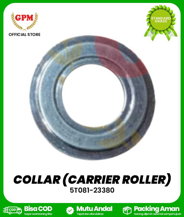 COLLAR (CARRIER ROLLER) TUTUP ROLLER KECIL (130) FOR DC35 / 5T081-23380